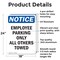 Signmission Employee Parking Only All Others Towed OSHA Notice Sign, Aluminum, 18in W x 24in L, 2PK OS-2PACK-NS-A-1824-V-11957 - alternate 5
